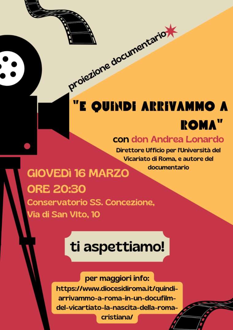 Proiezione del film “Quindi arrivammo a Roma”